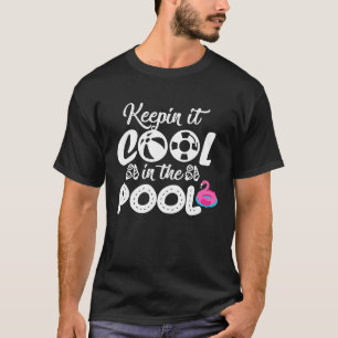 Keepin it cool in the pool party  for women men ki T-Shirt
