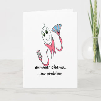 KEEPIN' IT COOL WITH SUMMER CHEMO CARD