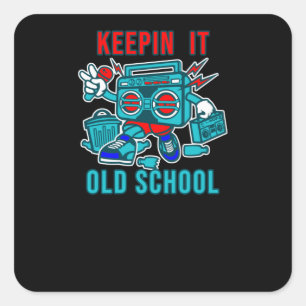 Keepin it Old School Square Sticker