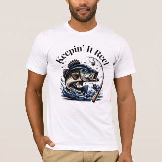 Keepin' it Reel Fishing T-Shirt