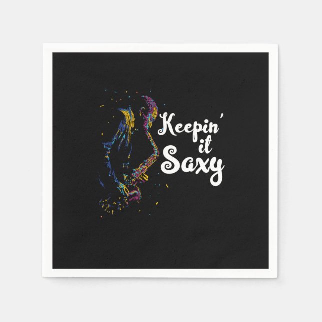 Keepin It Saxy Saxophones Jazz Band Player Gift Napkin (Front)