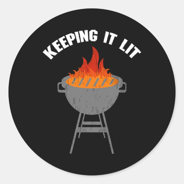 Keeping It Lit Funny Bbq Grilling  Classic Round Sticker (Front)