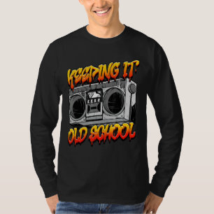 Keeping It Old School Hip Hop Retro Music Boombox T-Shirt