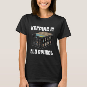Keeping It Old School Music Vinyl Records LP T-Shirt