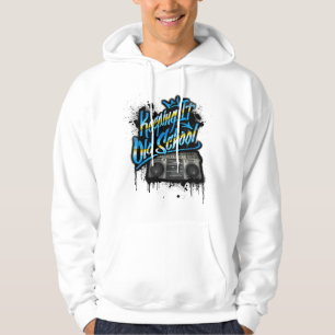 Keeping It Old School - Old School Boombox 80s Hoodie