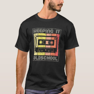 Keeping It Oldschool 80s 90s Cassettes Mixtape Re T-Shirt