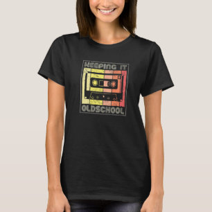 Keeping It Oldschool 80s 90s Cassettes Mixtape Re T-Shirt