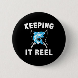 Keeping It Reel Fishing 6 Cm Round Badge