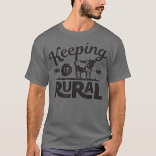Keeping It Rural 2 Funny Farmer T-Shirt