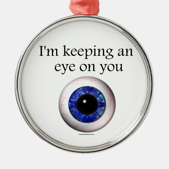 Keeping My Eye on You Metal Tree Decoration (Front)
