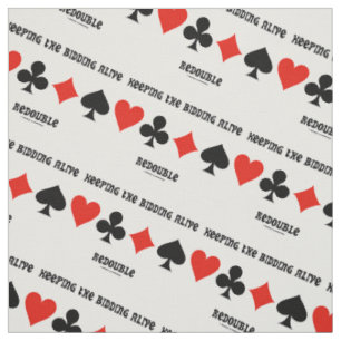 Keeping The Bidding Alive Redouble 4 Card Suits Fabric