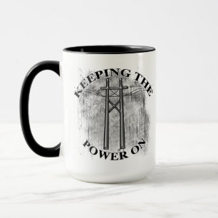 KEEPING THE POWER ON MUG