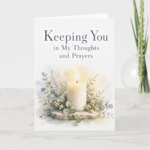 Keeping You in My Thoughts and Prayers Sympathy Card