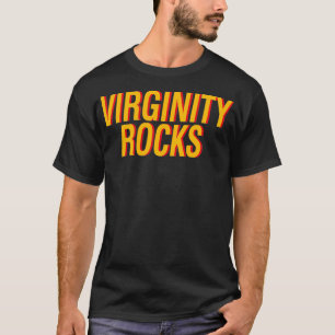 Keeping Your Virginity Really Rocks Movement Men W T-Shirt