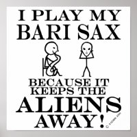 Keeps Aliens Away Bari Sax