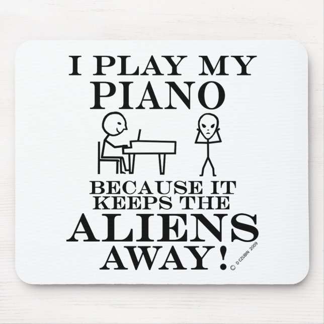 Keeps Aliens Away Piano Mouse Mat (Front)