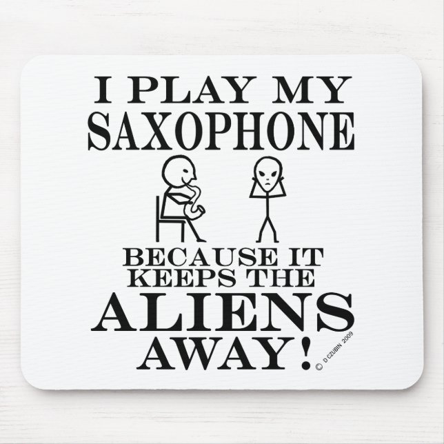 Keeps Aliens Away Saxophone Mouse Mat (Front)
