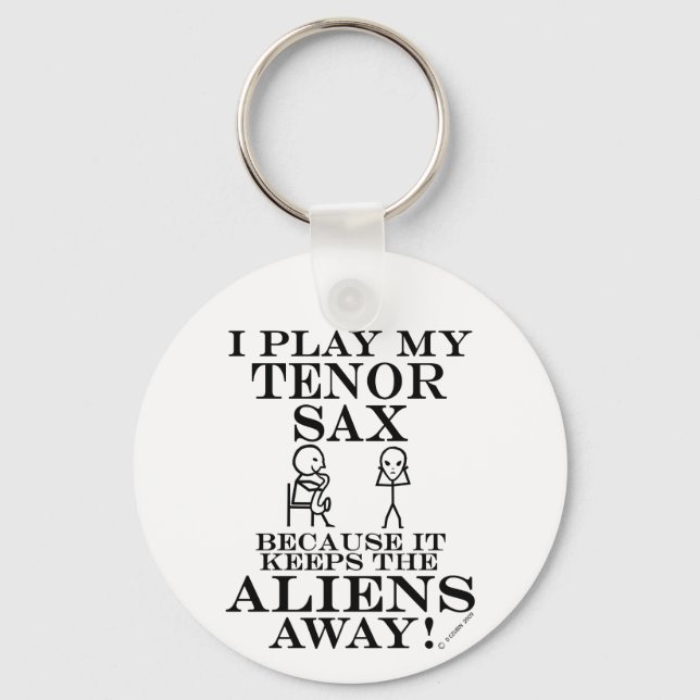 Keeps Aliens Away Tenor Sax Key Ring (Front)