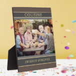 Keepsake Family Gift! Cousins Photo Plaque<br><div class="desc">Can't be better... cousins</div>
