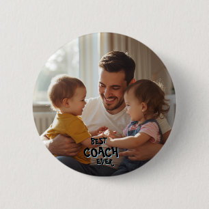 Keepsake Photo Best Coach Ever 6 Cm Round Badge