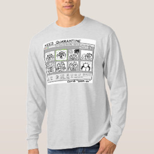 Kees COVID Quarantine T-Shirt