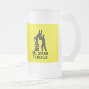 Keg Stand Champion Beer Mug