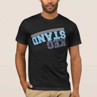 Keg Stand T-Shirt