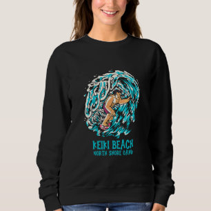 Keiki Beach Hawaii Surfer North Shore Oahu Surf Sp Sweatshirt