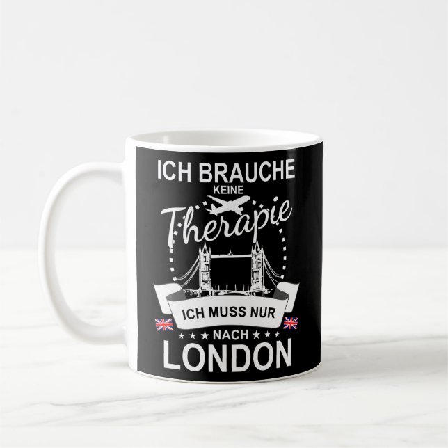 Keine Therapie Stadtereise Saying Tower Bridge Uni Coffee Mug (Left)