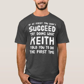 Keith Personalised Name Birthday Gift Funny T-Shirt