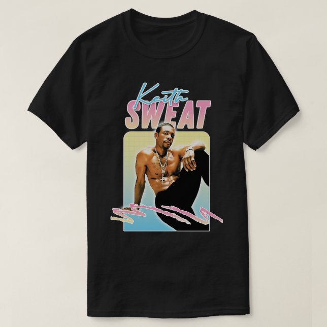 Keith Sweat 90s Style T-Shirt (Design Front)