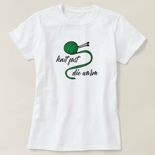 Kelly Green Knit Fast, Die Warm T-Shirt (Design Front)