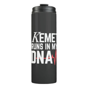 Kemet Runs in My DNA    Thermal Tumbler
