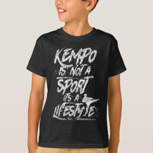 Kempo Is No Sport It Is A Lifestyle Kenpo Shaolin T-Shirt