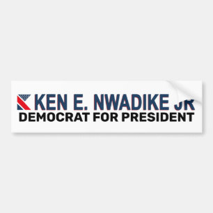 Ken W. Nwadike, Jr. 2020 Bumper Sticker
