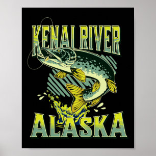 Kenai River Alaska Fishing Vacation Fishing Lover Poster