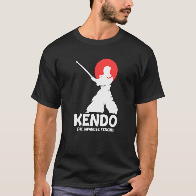 Kendo The Japanese Fencing Swordfighter Martial Sh T-Shirt (Front)