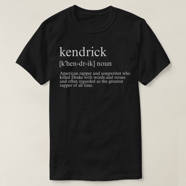 Kendrick Definition TShirt (Design Front)