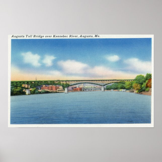 Kennebec River View of the Augusta Toll Bridge Poster (Front)