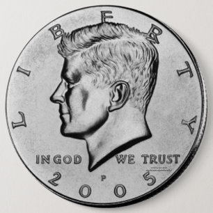 Kennedy Half Dollar 6 Cm Round Badge