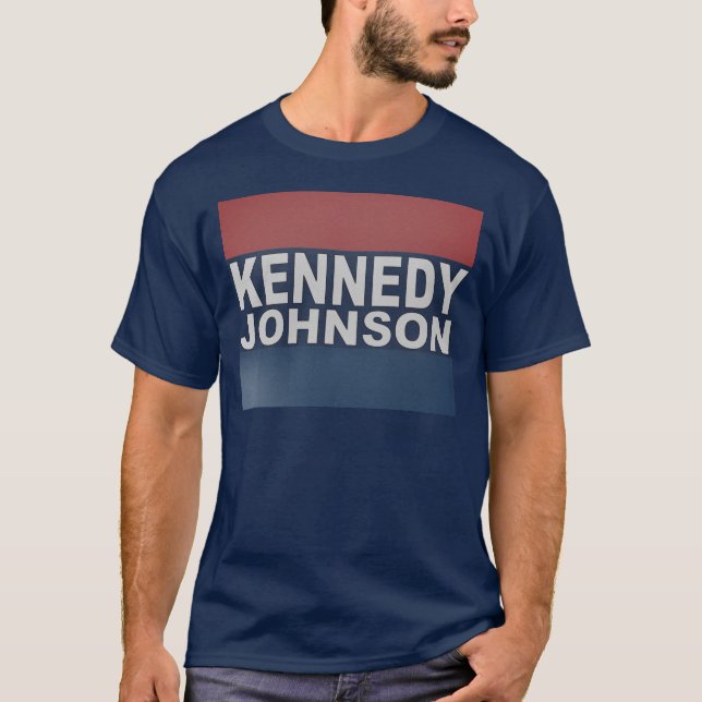 Kennedy Johnson Campaign T-Shirt (Front)