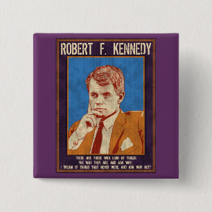 Kennedy, Robert - "Why Not?" 15 Cm Square Badge