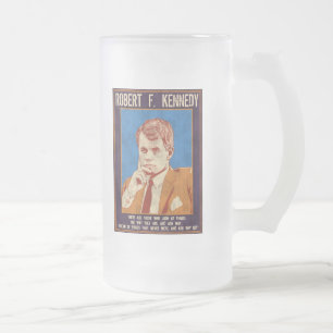 Kennedy, Robert - "Why Not?" Frosted Glass Beer Mug