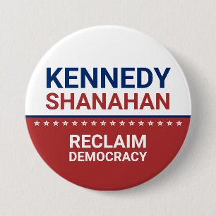 Kennedy Shanahan 2024 Election 7.5 Cm Round Badge