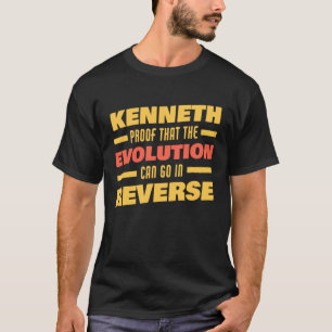 Kenneth Evolution Can Go In Reverse Saying Kennet T-Shirt