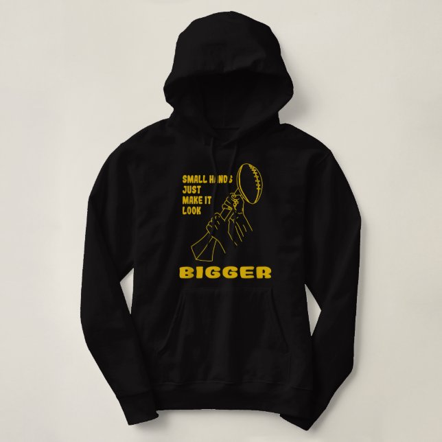 Kenny Pickett Small Hands Just Make It Look Bigger Hoodie (Design Front)