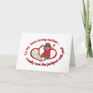 Keno cards: message to my Keno loving mother Card