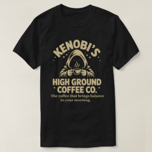 Kenobi High Ground Coffee  Jedi  T-Shirt