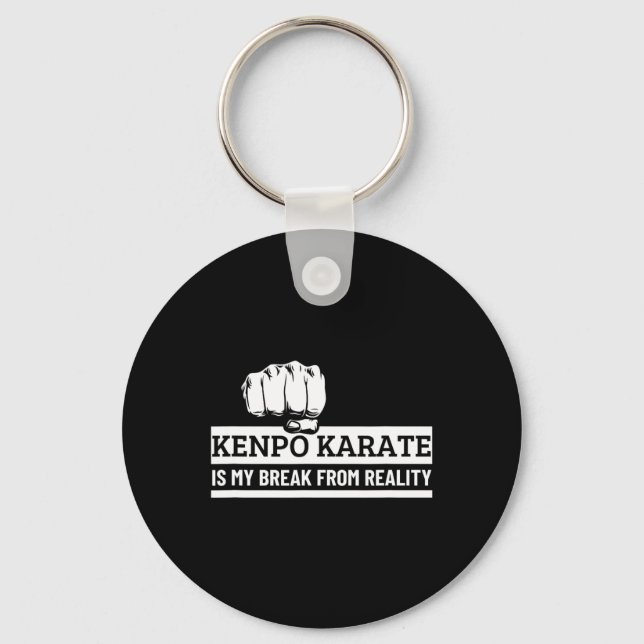 Kenpo Karate Is My Break From Reality Funny Americ Key Ring (Front)