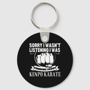 Kenpo Karate Sorry I Wasn't Listening Funny Americ Key Ring